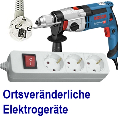 Elektroprfung Ortsvernderliche elektrische Betriebsmittel Ortsvernderlich, elektrische, Betriebsmittel, DGUV Vorschrift 3, Kabel, Dreiersteckdose