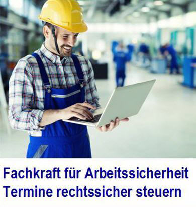 Software fr die Fachkraft fr Arbeitsschutz Fachkraft fr Arbeitsschutz, Arbeitsschutz, FaSi,SiFa, Arbeitsschutzorganisation, DGUV Vorschrift 2